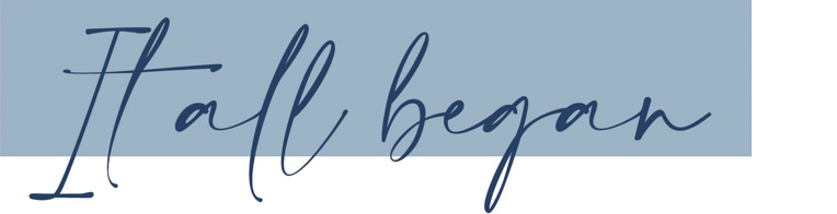 Handwritten text saying: This is where it all began